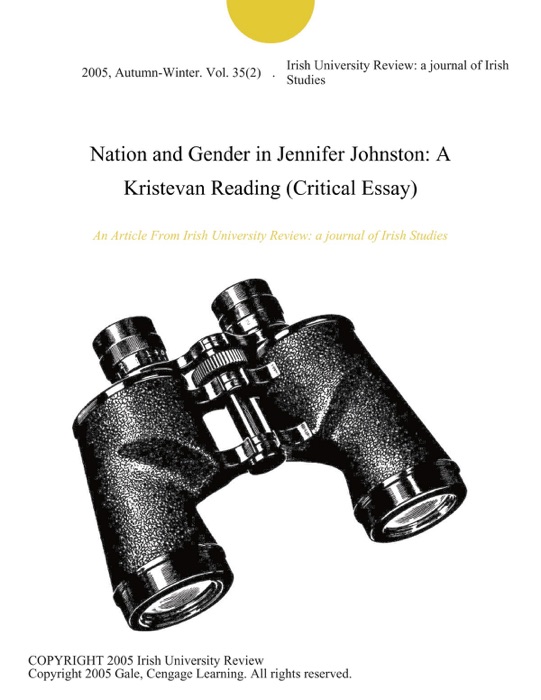 Nation and Gender in Jennifer Johnston: A Kristevan Reading (Critical Essay)