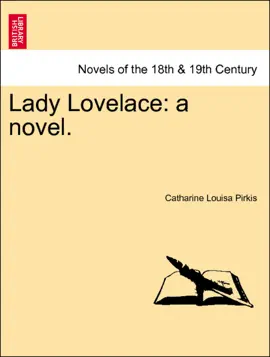 Read: Book Lady Lovelace: a novel. VOL.I