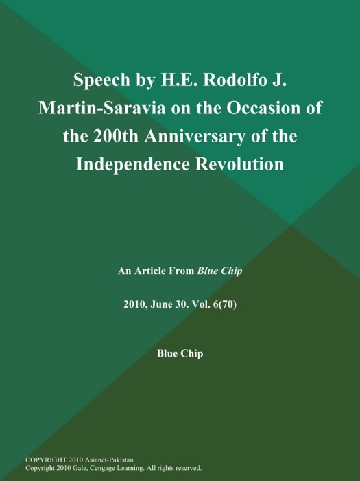 Speech by H.E. Rodolfo J. Martin-Saravia on the Occasion of the 200th Anniversary of the Independence Revolution