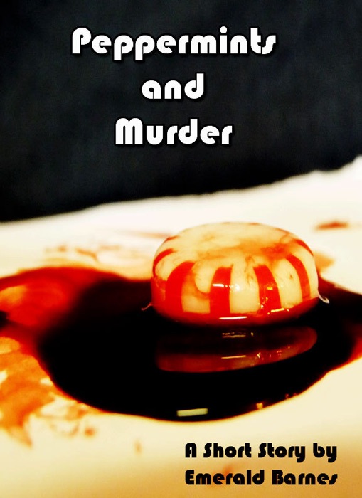 Peppermints and Murder