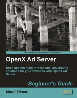 Read: OpenX Ad Server: Book Beginner's Guide