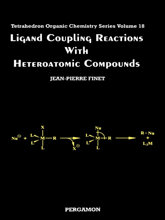 Ligand Coupling Reactions with Heteroatomic Compounds
