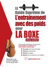 Le guide suprême de l'entrainement avec des poids pour la boxe