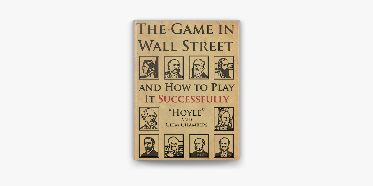 The Game in Wall Street and how to play it successfully on Apple Books