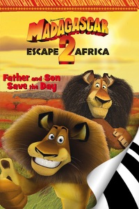 Madagascar 2: Father and Son Save the Day