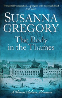 The Body In The Thames by Susanna Gregory
