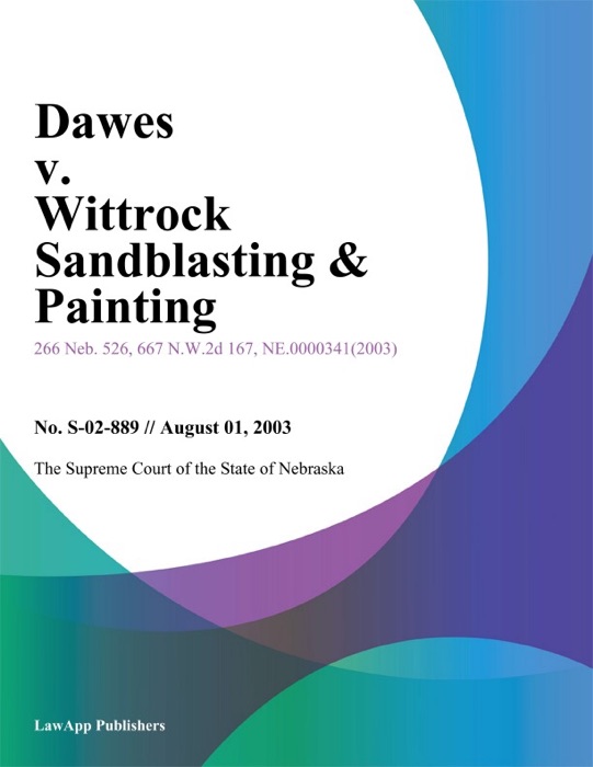Dawes v. Wittrock Sandblasting & Painting