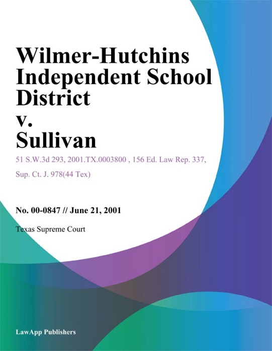 Wilmer-Hutchins Independent School District v. Sullivan