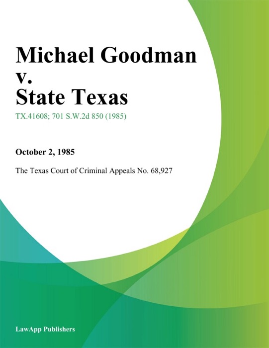 Michael Goodman v. State Texas