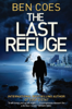The Last Refuge: A Dewey Andreas Novel 3 - Ben Coes