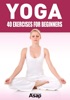 Book Yoga: 40 Exercises for Beginners