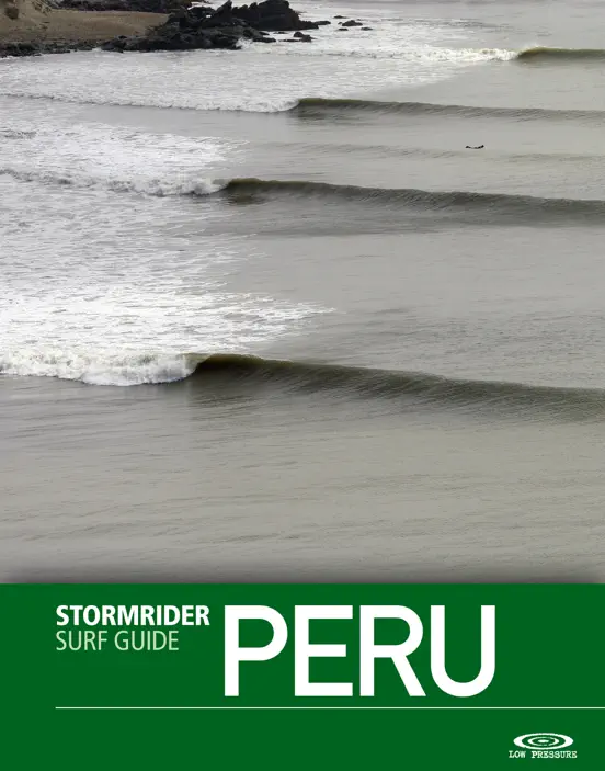 The Stormrider Surf Guide Peru