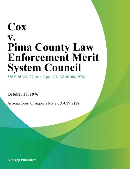 Cox v. Pima County Law Enforcement Merit System Council