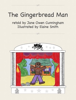 The Gingerbread Man by Jane Owen Cunningham & Elaine Smith