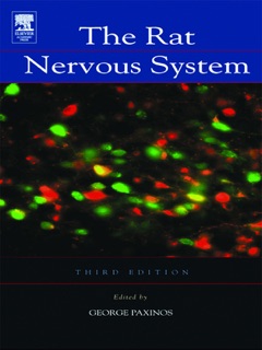 The Rat Nervous System by George Paxinos