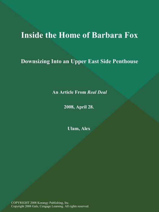 Inside the Home of Barbara Fox: Downsizing Into an Upper East Side Penthouse