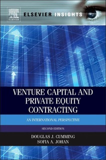 Venture Capital and Private Equity Contracting by Douglas J. Cumming & Sofia A. Johan