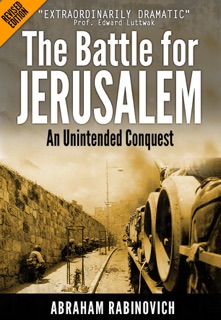 The Battle for Jerusalem by Abraham Rabinovich
