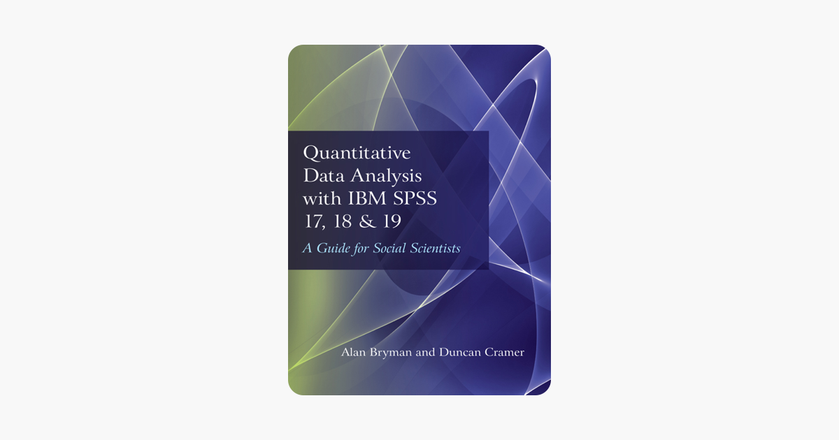 18 \u0026 SPSS 19 Analysis \u200eQuantitative Data IBM 17, with