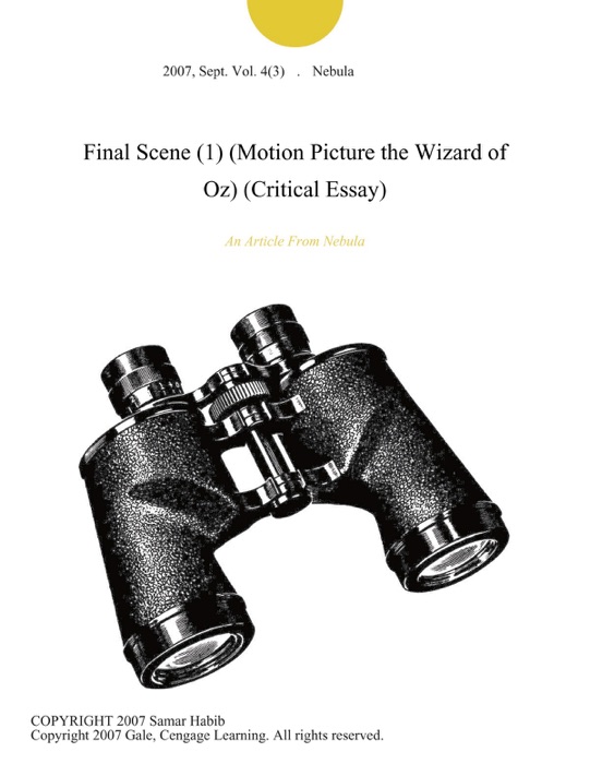 Final Scene (1) (Motion Picture the Wizard of Oz) (Critical Essay)