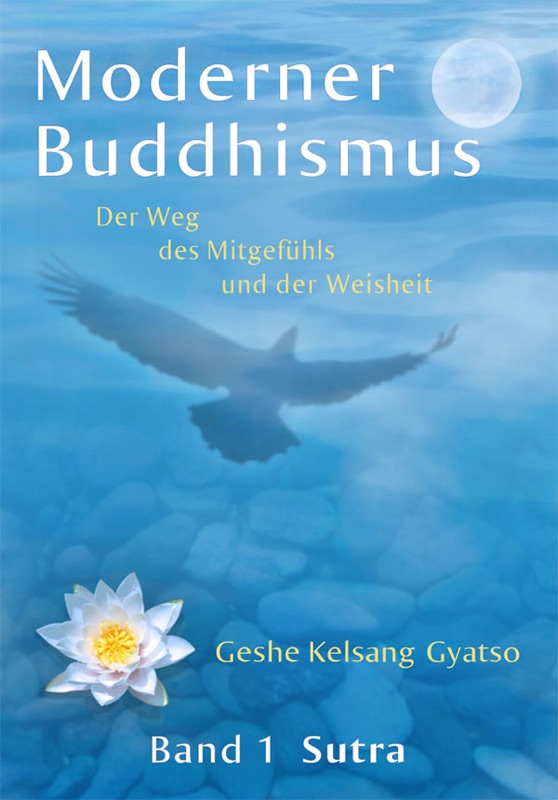 Moderner Buddhismus: Band 1: Sutra