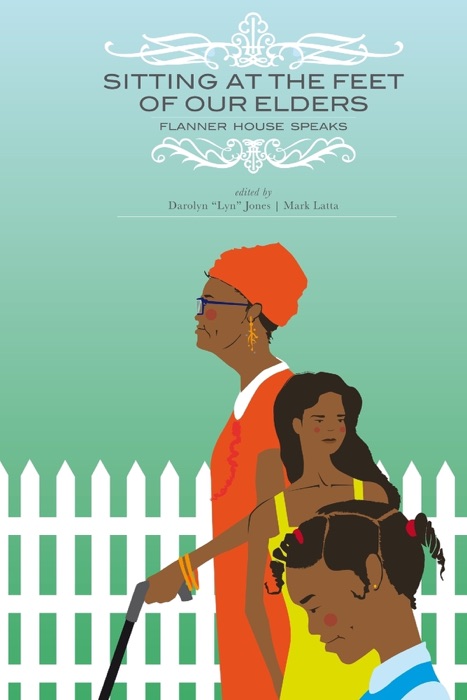 Sitting At the Feet of Our Elders