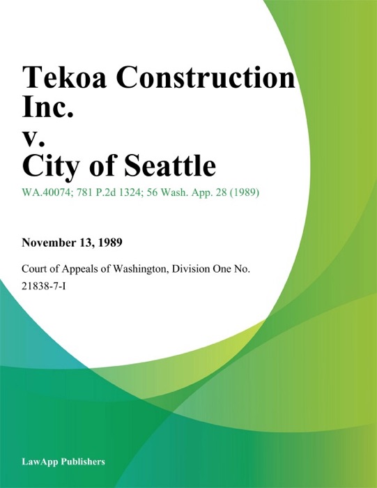 Tekoa Construction Inc. V. City Of Seattle