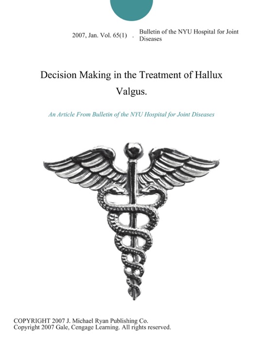 Decision Making in the Treatment of Hallux Valgus.