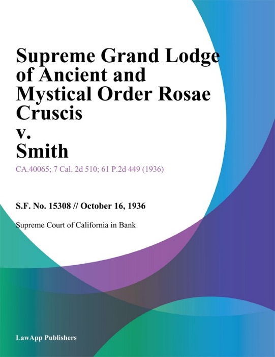 Supreme Grand Lodge of Ancient And Mystical Order Rosae Cruscis v. Smith