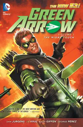 Read: Green Arrow, Book Vol. 1: The Midas Touch