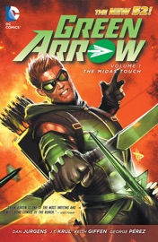 Green Arrow, Vol. 1: The Midas Touch - Dan Jurgens, J.T. Krul, Keith Giffen & George Pérez