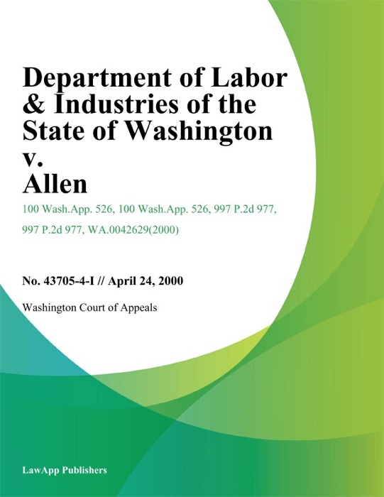 Department of Labor & Industries of the State of Washington v. Allen