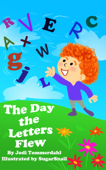 The Day the Letters Flew - Jodi Tommerdahl