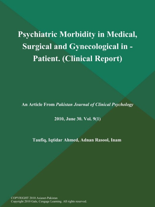 Psychiatric Morbidity in Medical, Surgical and Gynecological in - Patient (Clinical Report)