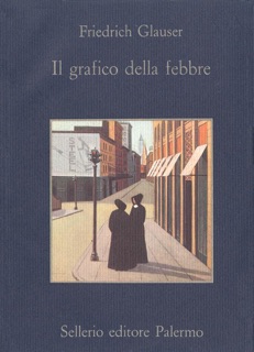 Il grafico della febbre by Friedrich Glauser