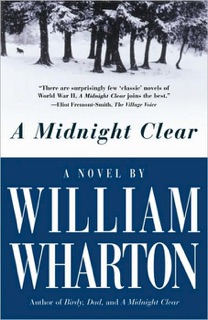 A Midnight Clear by William Wharton