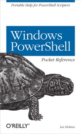 Windows Powershell Pocket Reference