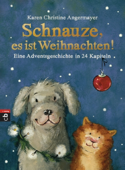 Schnauze, es ist Weihnachten - Karen Christine Angermayer