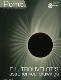 NYPL Point: E.L. Trouvelot's Astronomical Drawings