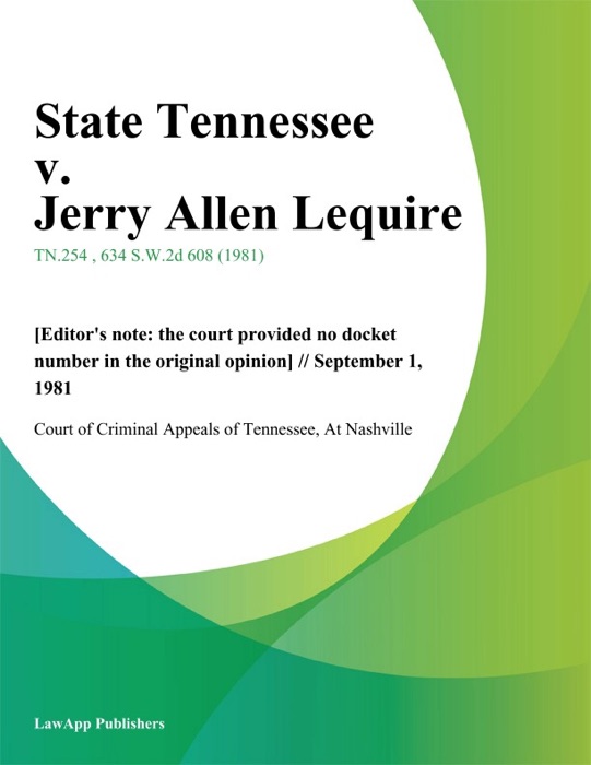 State Tennessee v. Jerry Allen Lequire