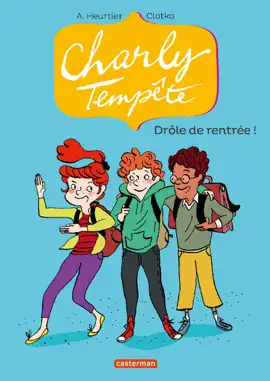 Read: Charly Tempête (Tome 2) - Drôle de rentrée Book !