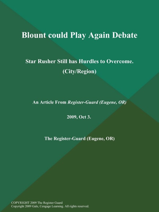 Blount could Play Again Debate: Star Rusher Still has Hurdles to Overcome (City/Region)