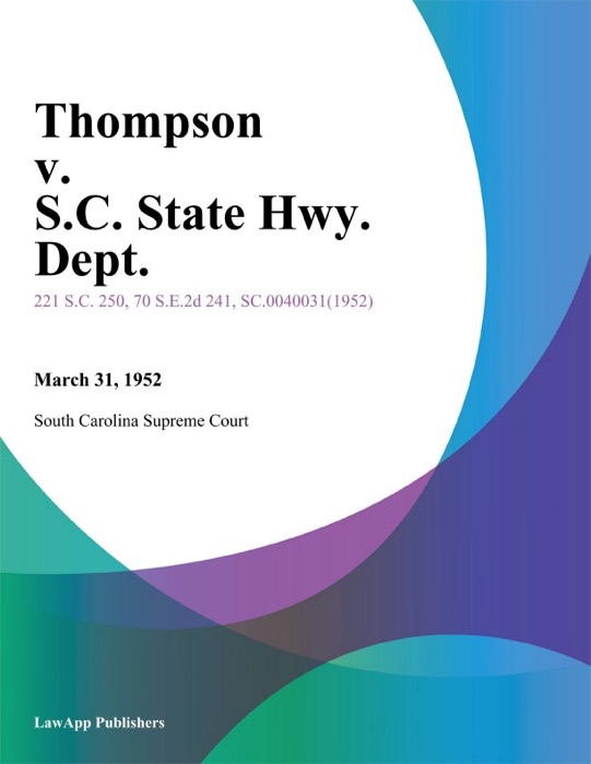 Thompson v. S.C. State Hwy. Dept.