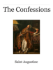 The Confessions - Saint Augustine