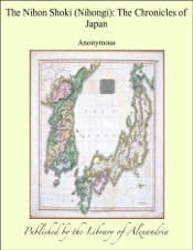 The Nihon Shoki (Nihongi): The Chronicles of Japan