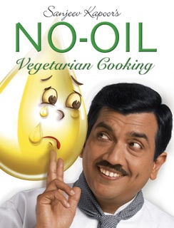 No Oil Vegetarian Cooking by Sanjeev Kapoor