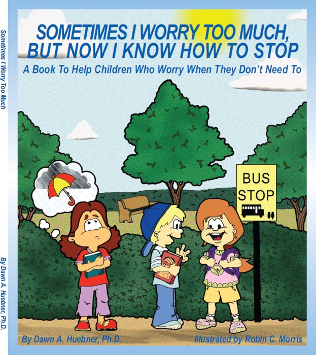 Sometimes I Worry Too Much, But Now I Know How to Stop