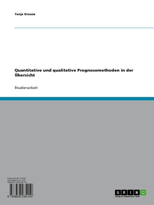 Quantitative und qualitative Prognosemethoden in der Übersicht