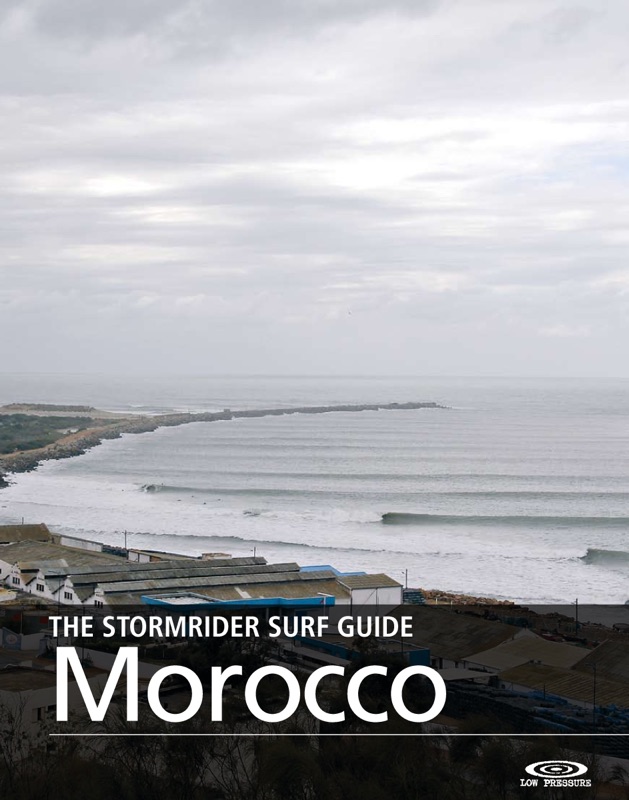 The Stormrider Surf Guide Morocco