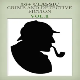 Read: 50+ classic Crime And Detective Fiction1 by Agatha Christie,ARTHUR CONAN DOYLE，Arthur Morrison，BARONESS ORCZY，Fyodor Dostoevsky，Etc. Book